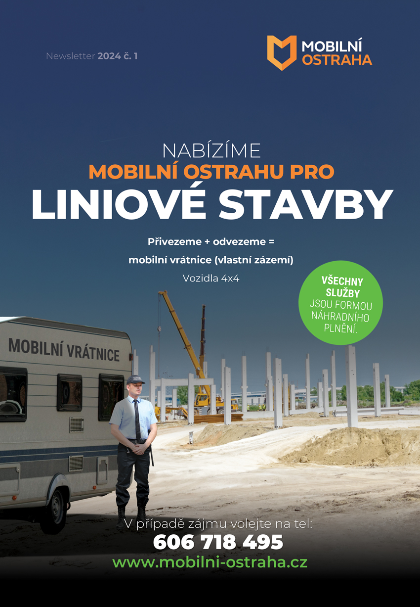 Mobilní ostraha pro liniové stavby